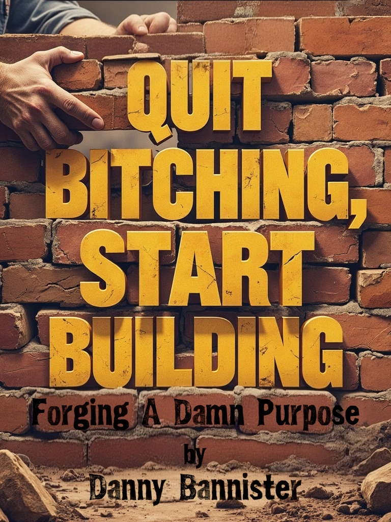 Quit Bitching, Start Building Book Cover